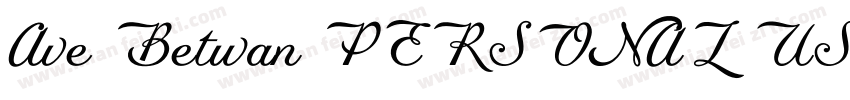 Ave Betwan PERSONAL USE ONLY字体转换